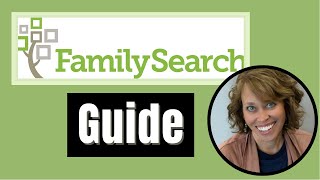 Your guide to FamilySearch Maybe the best FREE genealogy resource [upl. by Acemaj241]