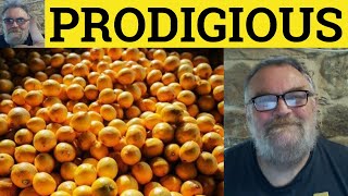 🔵 Prodigious Meaning  Define Prodigiously  Prodigious Examples  Prodigious Explained [upl. by Delmar]