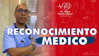 RECONOCIMIENTO MÉDICO Dr Roberto ExpósitoCardiólogo [upl. by Linc]