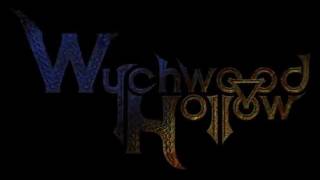 WYCHWOOD HOLLOW  Debut Trailer [upl. by Nairda]