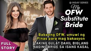 BABAENG OFW UMUWI NG PINAS PARA MAG BAKASYON LAKING GULAT DAHIL BIGLANG NAGING BRIDE SA KASAL [upl. by Elynad]