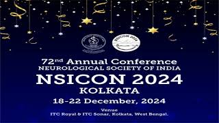 NSICON 2024 72nd Annual Conference of Neurological Society of India [upl. by Repsihw]