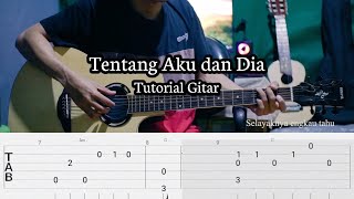 Kangen Band  Tentang Aku Dan Dia  Fingerstyle Tutorial Gitar  Tab  Lirik [upl. by Clementius]