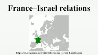 France–Israel relations [upl. by Odnomyar]