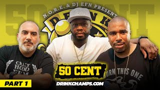 DRINK CHAMPS 50 Cent Part 1 Talks Donald Trump Kanye West for President  more  Episode 21 [upl. by Anreval]