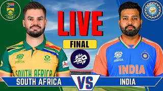 INDIA vs SOUTH AFRICA Match Live  Live Score amp Commentary  IND vs SA T20 Final Live Match [upl. by Rus]