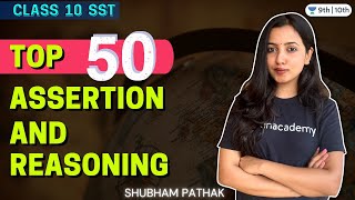 Class 10 SST Top 50 Assertion and Reasoning  Unacademy Class 9 amp 10  Shubham Pathak [upl. by Eserahc]