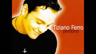 Tiziano Ferro  Perdono [upl. by Geller]