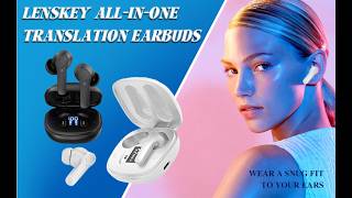 Lenskey AllinOne Translation Earbuds INTRODUCE [upl. by Ahseket82]