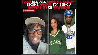 TOOSII SAYS WOMEN SHOULDNT BECOME FAMOUS FOR BEING RAPPERS BMS amp GFS [upl. by Nicholl]