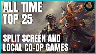 ALL TIME Top 25 Local Coop And Split Screen PS45 Games [upl. by Anaigroeg]