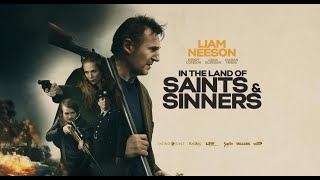 In The Land Of Saints And Sinners 2023  Robert Lorenz Film  Adrenaline Review liam Neeson [upl. by Hoskinson]