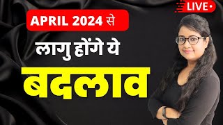 GST amp Income Tax New Changes from 1 April 2024  Prepare for New financial year [upl. by Aimit295]