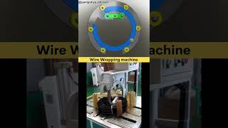 Type of wire wrapping machine  working mechanism 3D an practically motion automobile shorts ev [upl. by Celio80]