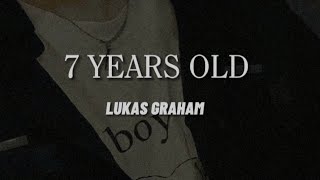 7 Years Old  Lukas Graham   slowed • reverb • lyrics [upl. by Crandall900]