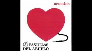 Loca por Volverla a Ver Acustico  Las Pastillas del Abuelo [upl. by Caprice699]