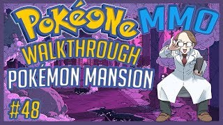 PokéOne  Pokémon Mansion 48  Gameplay Walkthrough 1080p HD  No Commentary [upl. by Nyrem]