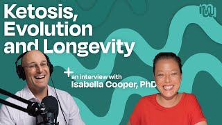 How Ketosis Affects Health and Longevity Expert Insights from Isabella Cooper PhD [upl. by Uri]