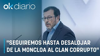 Vox tras lograr la citación de Sánchez quotSeguiremos hasta desalojar de La Moncloa al clan corruptoquot [upl. by Hahcim]