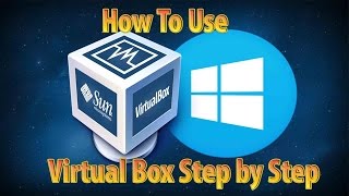 How To Use VirtualBox  Complete Step by Step Tutorial [upl. by Doyle]