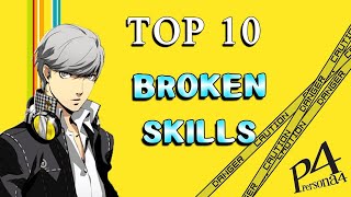 Persona 4 Golden  Top 10 Broken Skills [upl. by Leiahtan]