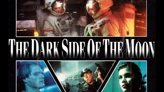 Space Horror  The Dark Side Of The Moon 1990 Robert Sampson Will Bledsoe Joe Turkel [upl. by Nueoras749]