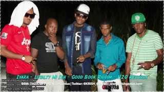 Iyara  Loyalty Mi Seh Good Book Riddim May 2014 [upl. by Dlanod129]