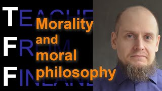 Morality and moral philosophy [upl. by Enivid173]