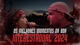 MELHORES RIMAS INTERESTADUAL BDA 2024 🔥PEGOU FOGO batalhaderima rap hiphop batalhademcs [upl. by Racklin610]