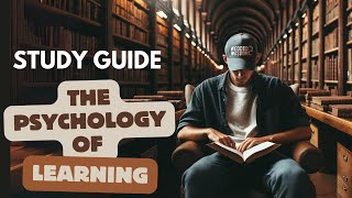 The Psychology of Learning A Study Guide [upl. by Kaia]