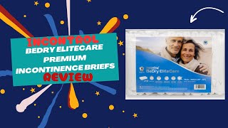 InControl BeDry EliteCare Premium Incontinence Briefs Review [upl. by Aititil382]