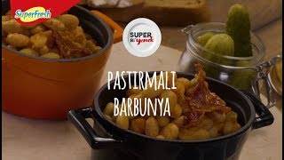 Pastırmalı Barbunya [upl. by Dnomaj]