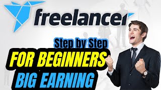 Freelancercom for Beginners  Earn Money from Freelancer  work from home jobs [upl. by Kilk]