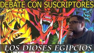 LOS DIOSES EGIPCIOS EN DUEL LINKS  DEBATE CON SUBSCRIPTORES  DUEL LINKS [upl. by Asillim]