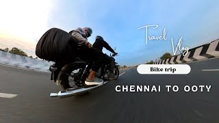 CHENNAI TO OOTY BIKE TRIP       nomadictraveler [upl. by Lamson]