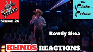 Rowdy Shea Blind Auditions Reaction from Season 26 of NBCs The Voice [upl. by Lukash]