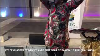 VENEZ CHANTER ET DANSER AVEC MME SEKA CE SAMEDI 13 JUILLET À 14H30 [upl. by Yttocs]