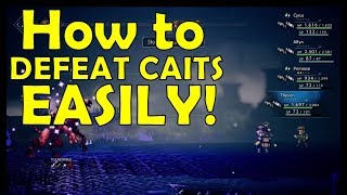 Best Method for Defeating Caits  Farming Ice Soul Stones  Octopath Traveler Guide [upl. by Ettedualc180]