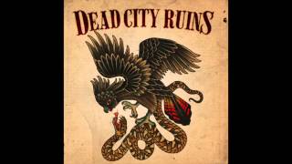 Dead City Ruins  Rock n Roll Damnation [upl. by Warila]