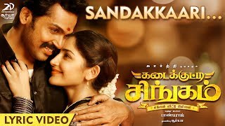 Kadaikutty Singam  Sandakkaari Lyric  Karthi Sayyeshaa  D Imman [upl. by Attennyl]