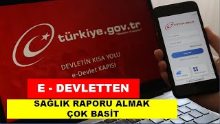 E DEVLETTEN SAĞLIK RAPORU NASIL İNDİRİLİR E DEVLET RAPOR ALMA [upl. by Cynara]