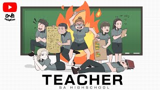 TEACHER SA HIGHSCHOOL  Pinoy Animation [upl. by Hakaber]