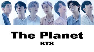 【歌割り・和訳】BTS 방탄소년단  The Planet【BASTIONS】 [upl. by Aknaib745]