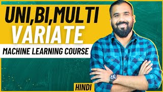 Univariate Bivariate and Multivariate Analysis Explained in Hindi l Machine Learning Course [upl. by Siloa947]