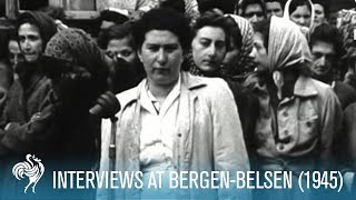 Concentration Camp Atrocities Interviews at BergenBelsen 1945  British Pathé [upl. by Clemens212]