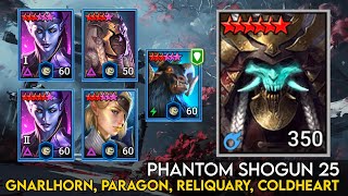 Phantom Shogun 25 Gnarlhorn Paragon Reliquary Coldheart  Raid Shadow Legends Guide [upl. by Adranoel]