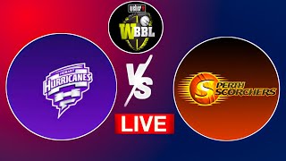 Live  Hobart Hurricanes vs Perth Scorchers  WBBL Live Match Today  Woman Big Bash League 2024 [upl. by Kerat660]