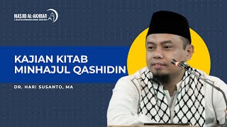 LIVE KAJIAN KITAB MINHAJUL QASHIDIN  USTADZ DR HARI SUSANTO MA [upl. by Alejandrina]