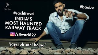 Sagar Tiwari  Indias most haunted railway track  Full story explained with english subtitles [upl. by Alemaj]