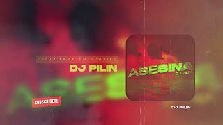 ASESINA  Aleteo 2022  DJ PILIN [upl. by Winstonn160]